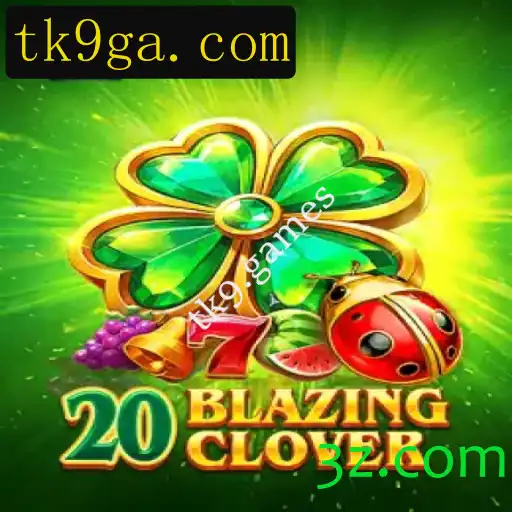 Descubra o Fascinante Mundo de 20BlazingClover: O Jogo que Está Conquistando Multidões