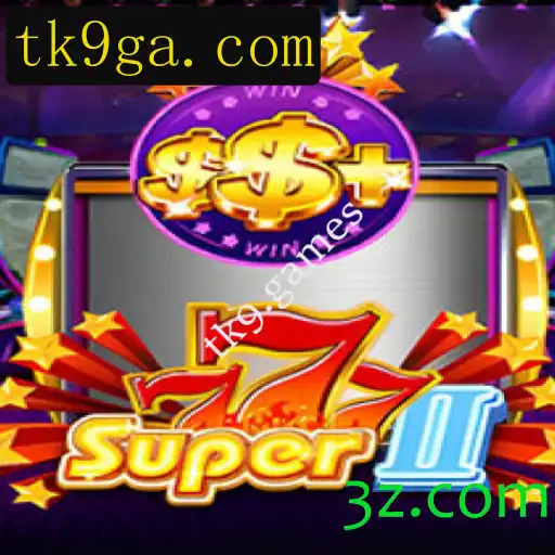 Descubra o Fascinante Mundo de Super777II com tk9.games